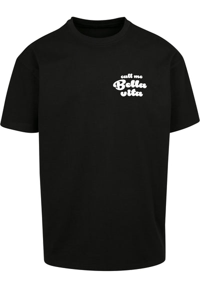 T Shirt Call Me Bella Vita Black
